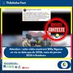 Attention : cette vidéo montrant Willy Ngoma en vie ne date pas de 2026, mais a été filmée en janvier 2025 à Rutshuru